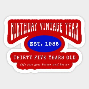 Birthday Vintage Year - Thirty Five Years Old Sticker